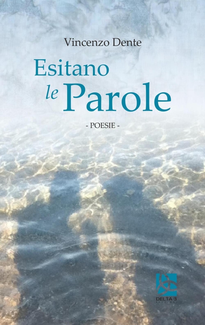 Esitano le parole Esitano le parole