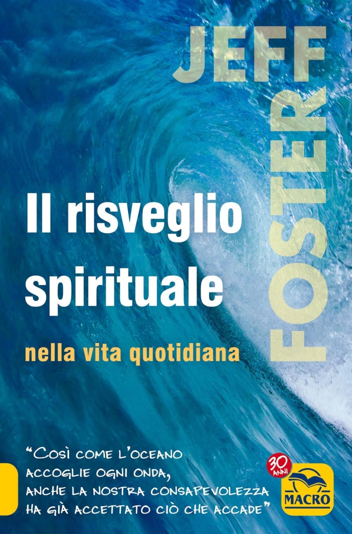 Il risveglio spirituale nella vita quotidiana Il risveglio spirituale nella vita quotidiana