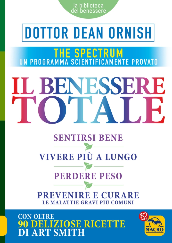 Il benessere totale. The Spectrum Il benessere totale. The Spectrum