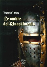 Le Ombre del Rinascimento