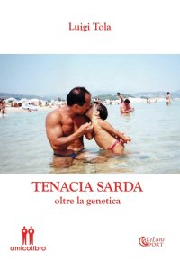 Tenacia Sarda oltre la genetica