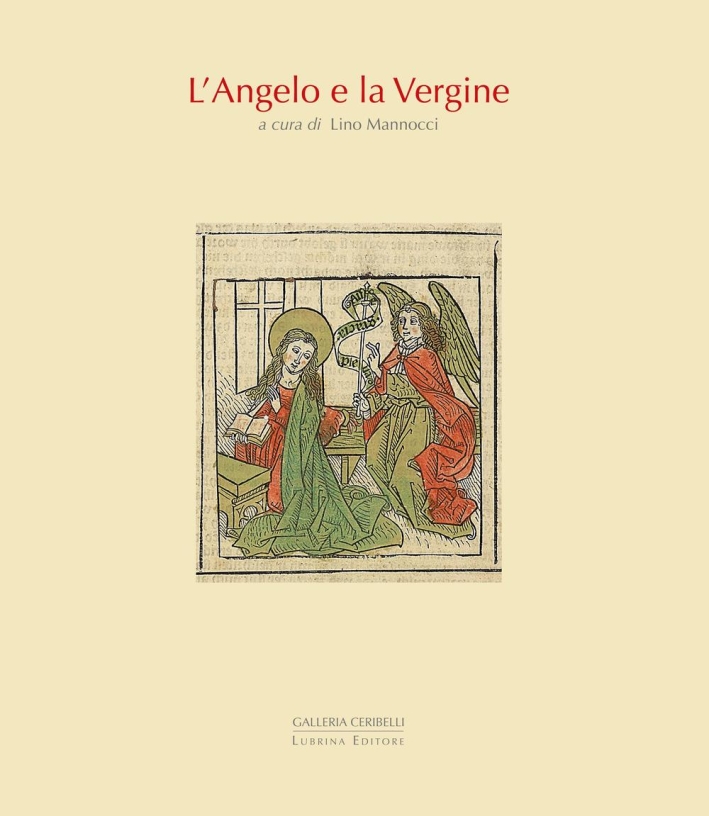 L'Angelo e la Vergine L'Angelo e la Vergine