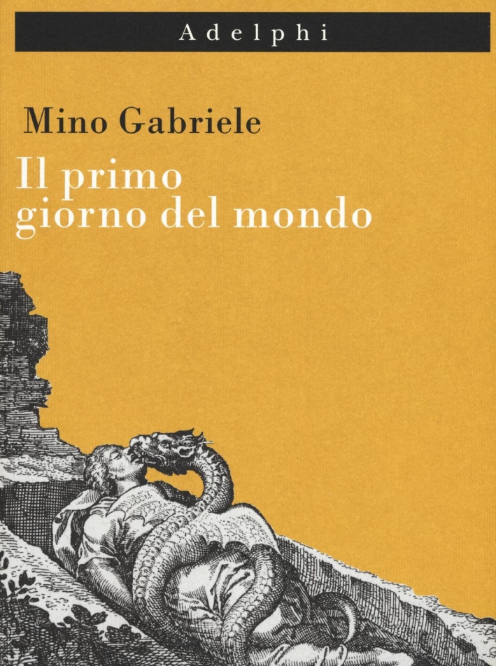 Il primo giorno del mondo Il primo giorno del mondo