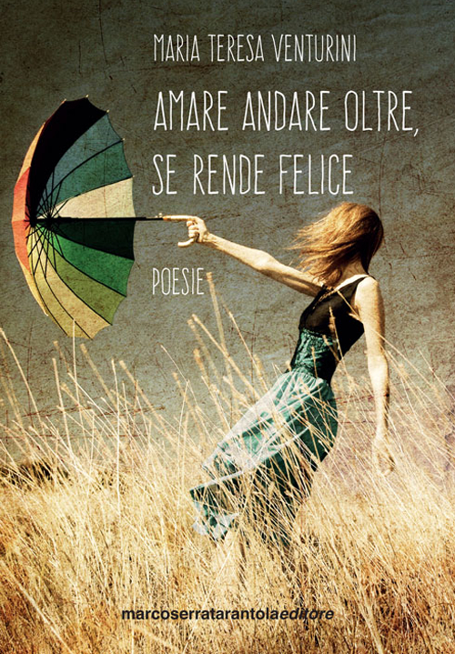 Amare andare oltre, se rende felice Amare andare oltre, se rende felice