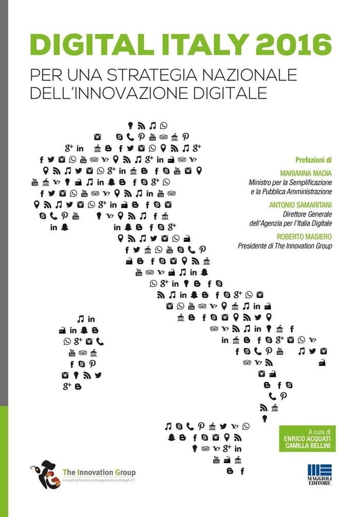Digital Italy 2016. Per una strategia nazionale dell'innovazione digitale Digital Italy 2016. Per una strategia nazionale dell'innovazione digitale
