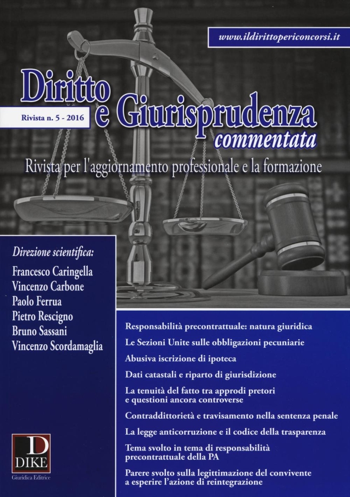 Diritto e giurisprudenza commentata (2016). Vol. 5 Diritto e giurisprudenza commentata (2016). Vol. 5