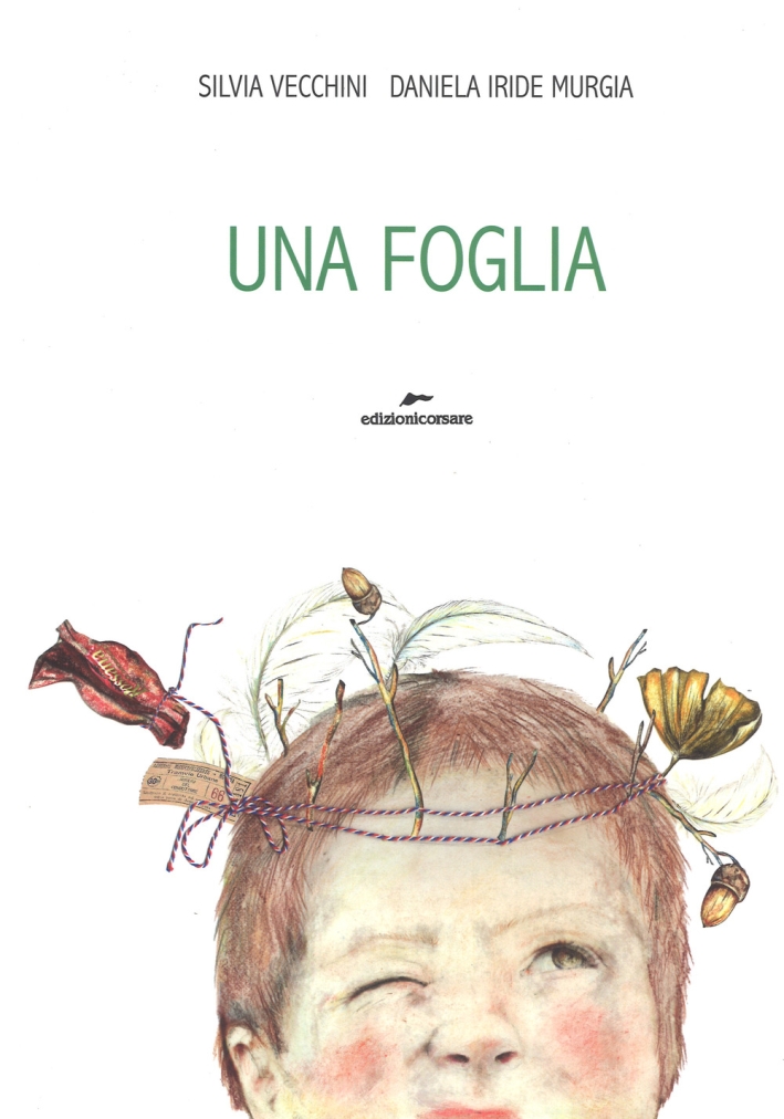 Una foglia. Ediz. a colori Una foglia. Ediz. a colori