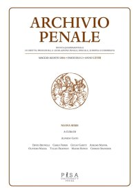 Archivio penale. Rivista quadrimestrale di diritto, procedura e legislazione penale, speciale, europea e comparata (2016). Vol. 2