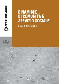 Dinamiche di comunità e servizio sociale
