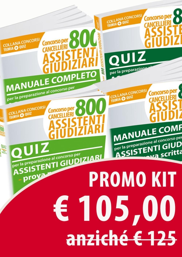Concorso cancellieri. 800 assistenti giudiziari. Manuale-Quiz Concorso cancellieri. 800 assistenti giudiziari. Manuale-Quiz