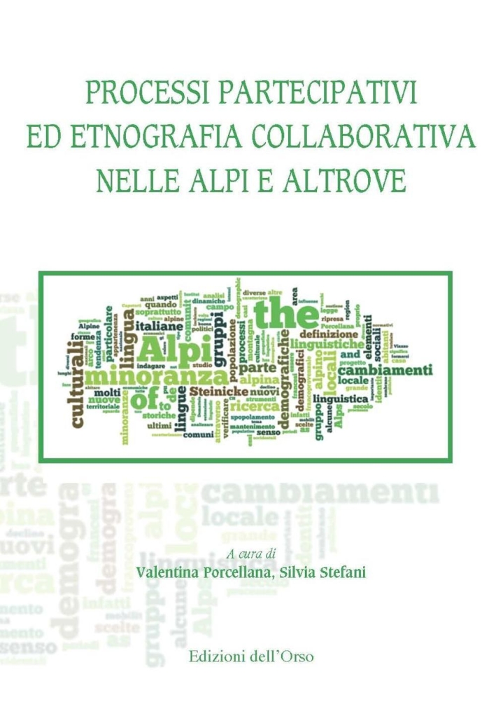 Processi partecipativi ed etnografia collaborativa nelle alpi e altrove Processi partecipativi ed etnografia collaborativa nelle alpi e altrove
