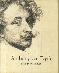 Anthony van Dyck as a printmaker