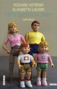 Tutto questo silenzio