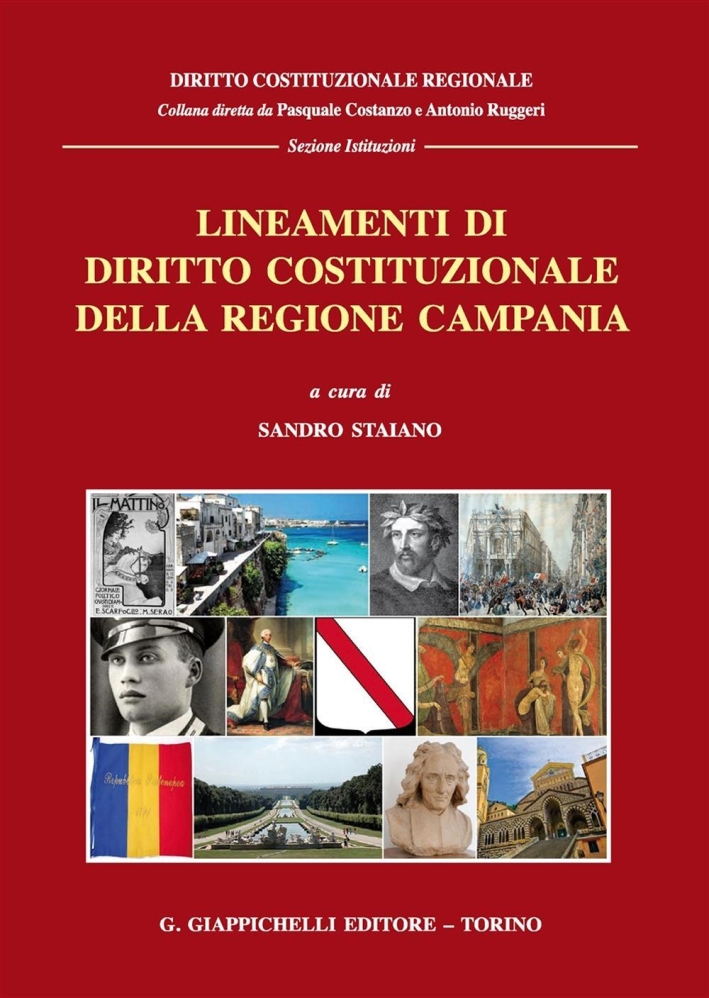 Lineamenti di diritto costituzionale della Regione Campania Lineamenti di diritto costituzionale della Regione Campania