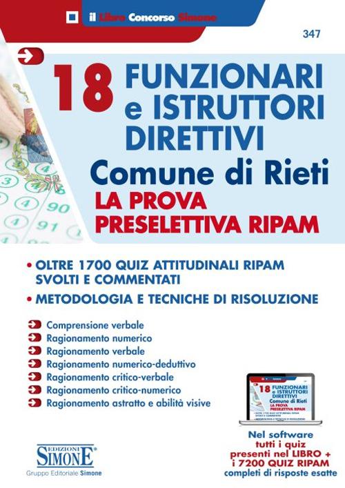 18 funzionari e istruttori direttivi. Comune di Rieti. La prova preselettiva RIPAM. Con software di simulazione 18 funzionari e istruttori direttivi. Comune di Rieti. La prova preselettiva RIPAM. Con software di simulazione