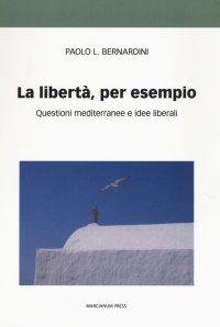 La Libertà per Esempio