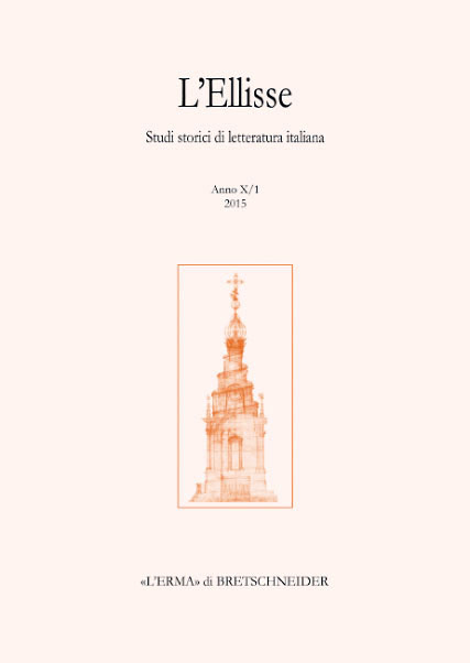 L'Ellisse. Studi storici di letteratura italiana. 10/1. 2015 L'Ellisse. Studi storici di letteratura italiana. 10/1. 2015