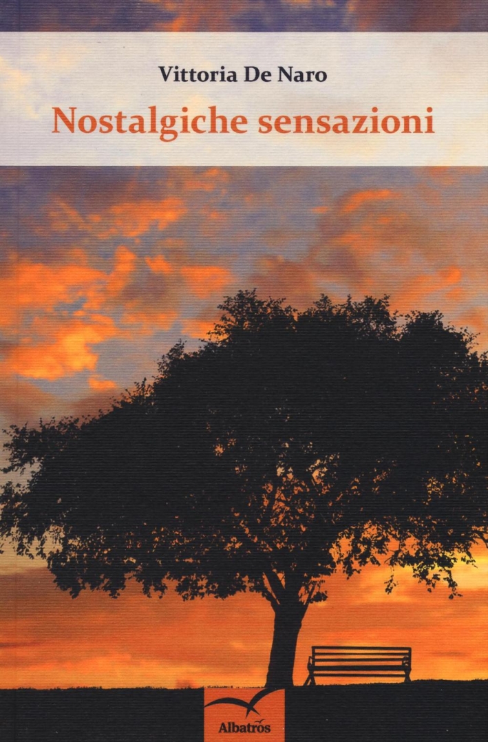 Nostalgiche sensazioni Nostalgiche sensazioni