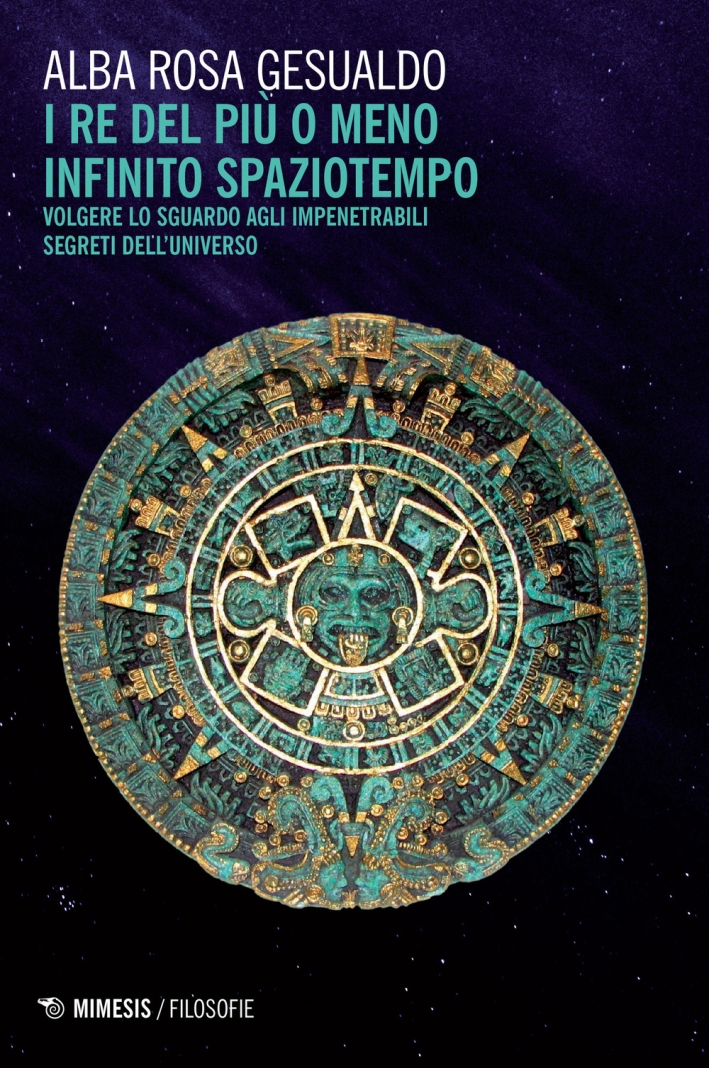 Il re del più o del meno infinito spaziotempo Il re del più o del meno infinito spaziotempo