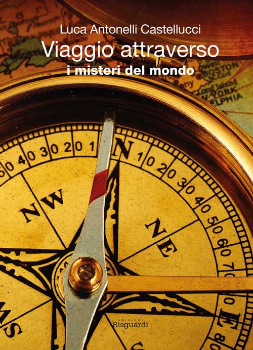 Viaggio attraverso i misteri del mondo Viaggio attraverso i misteri del mondo