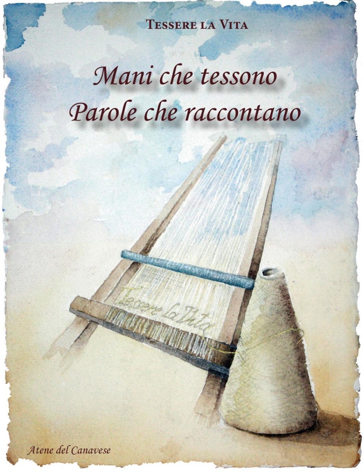 Mani che tessono parole che raccontano Mani che tessono parole che raccontano