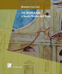 De Romanis a Santa Maria dell'Orto.