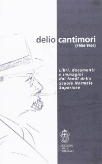 Delio Cantimori (1904-1966)