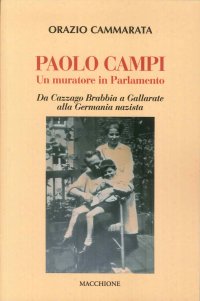 Paolo Ampi. Un Muratore in Parlamento