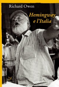 Hemingway e l'Italia