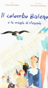 Il Colombo Baleno e la magia di Venezia
