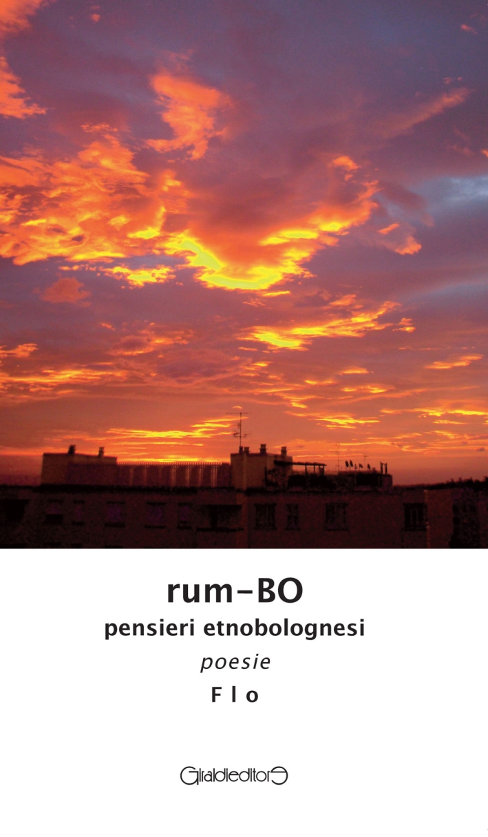 Rum-BO. Pensieri etnobolognesi Rum-BO. Pensieri etnobolognesi