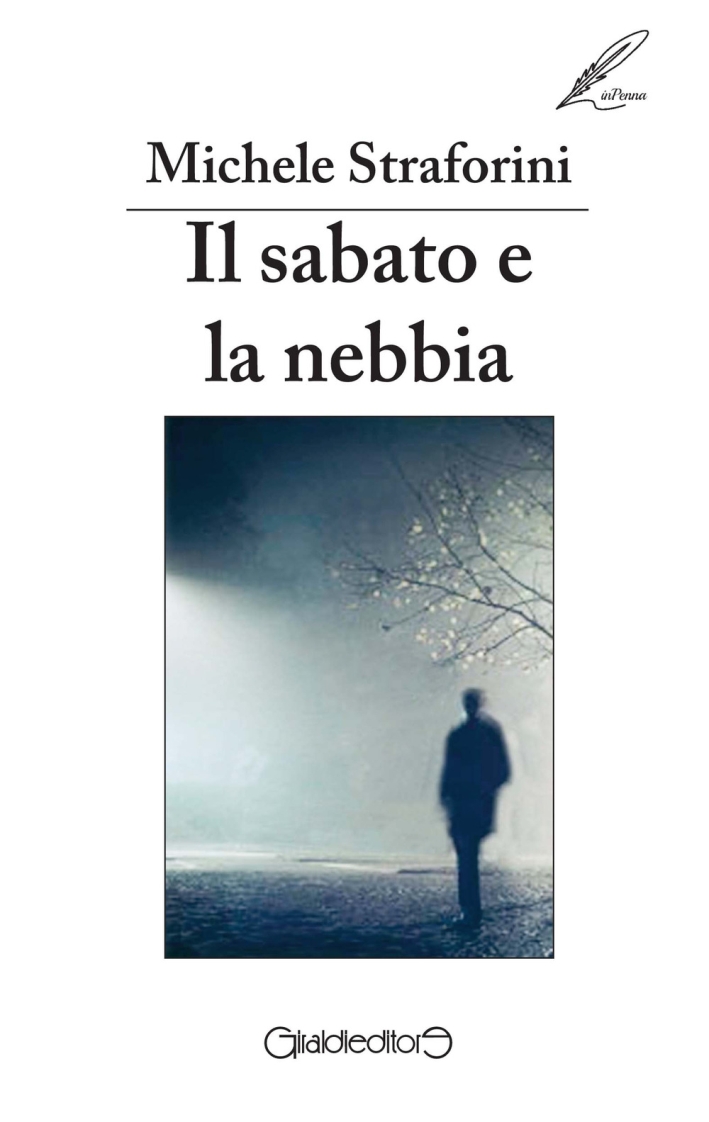 Il sabato e la nebbia Il sabato e la nebbia