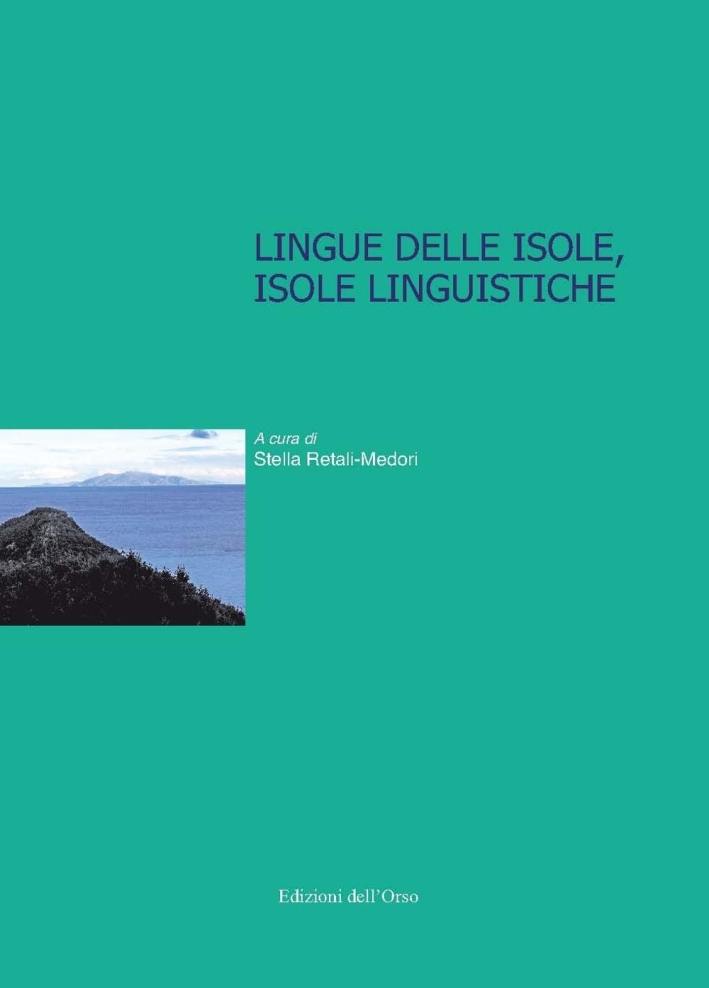 Lingue delle isole, isole linguistiche Lingue delle isole, isole linguistiche