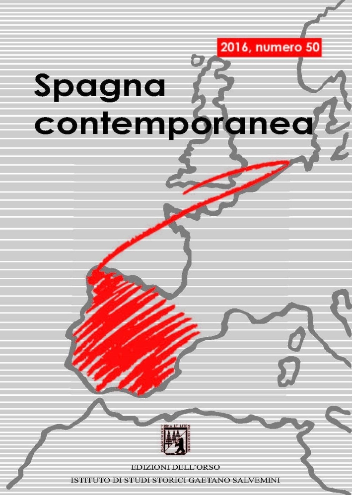 Spagna contemporanea. Semestrale di storia e bibliografia dell'Istituto di studi storici Spagna contemporanea. Semestrale di storia e bibliografia dell'Istituto di studi storici
