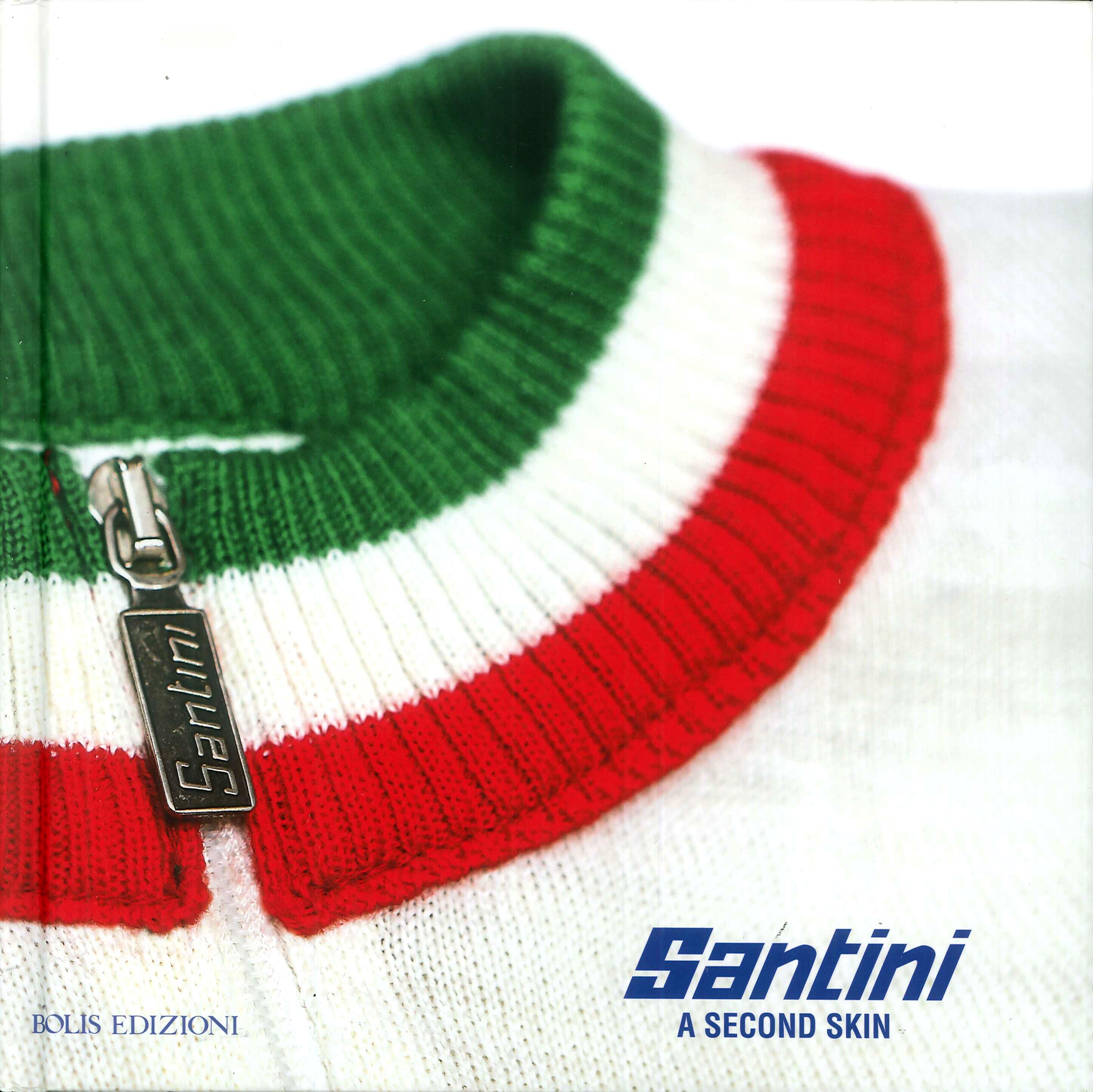 Santini. A second skin Santini. A second skin