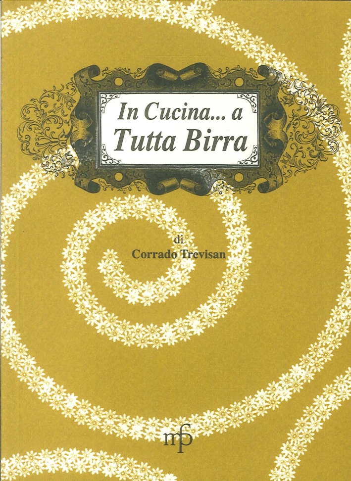 In Cucina a Tutta Birra In Cucina a Tutta Birra
