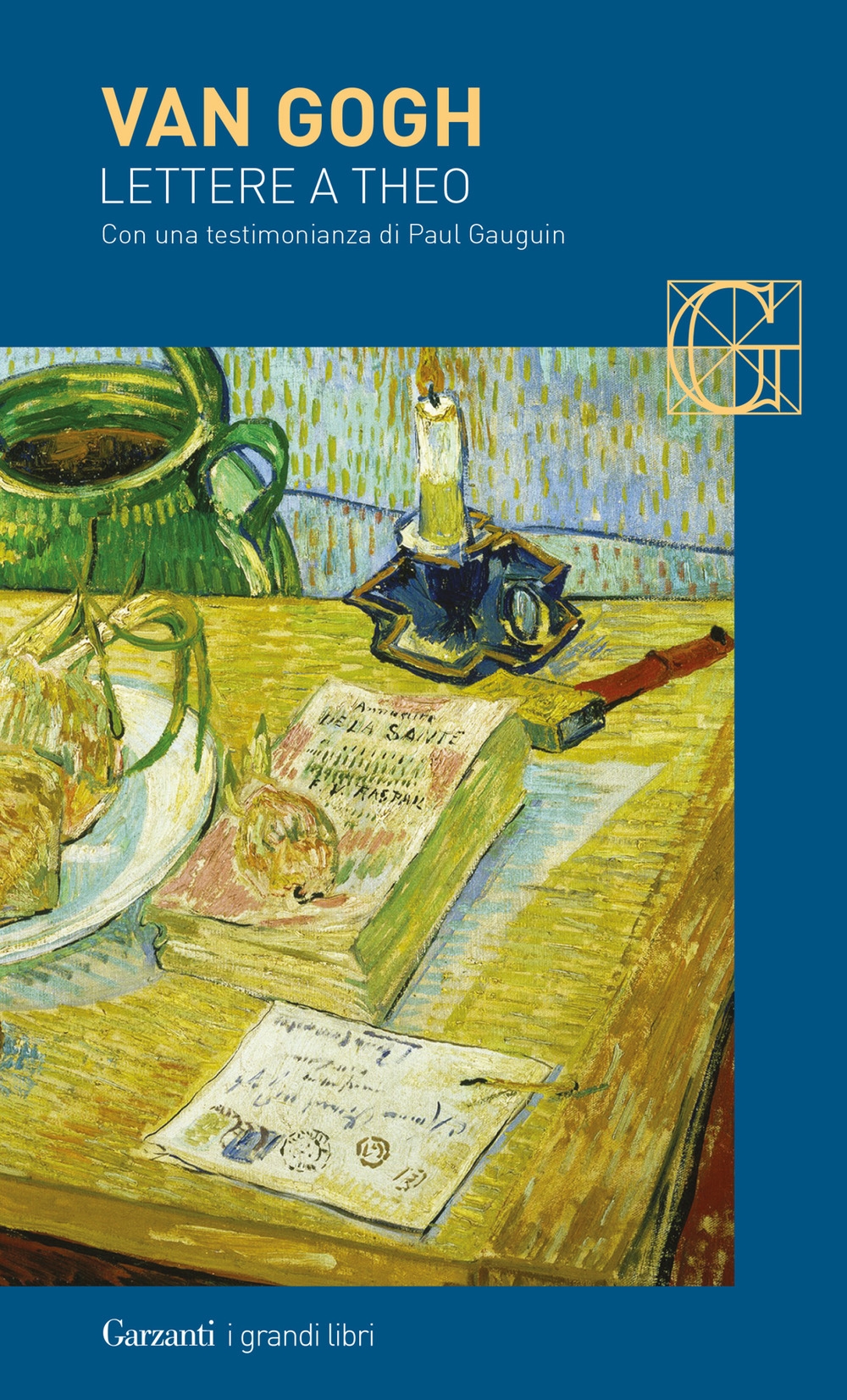 Lettere a Theo. Con una testimonianza di Paul Gauguin Lettere a Theo. Con una testimonianza di Paul Gauguin