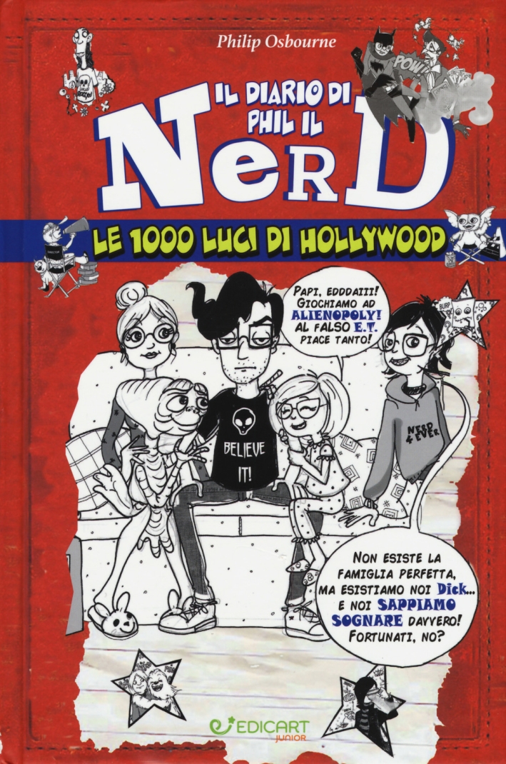 Le 1000 luci di Hollywood. Il diario di Phil il nerd Le 1000 luci di Hollywood. Il diario di Phil il nerd