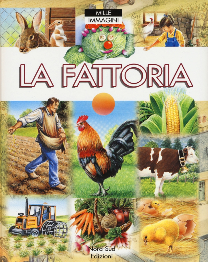 La fattoria. Ediz. a colori La fattoria. Ediz. a colori