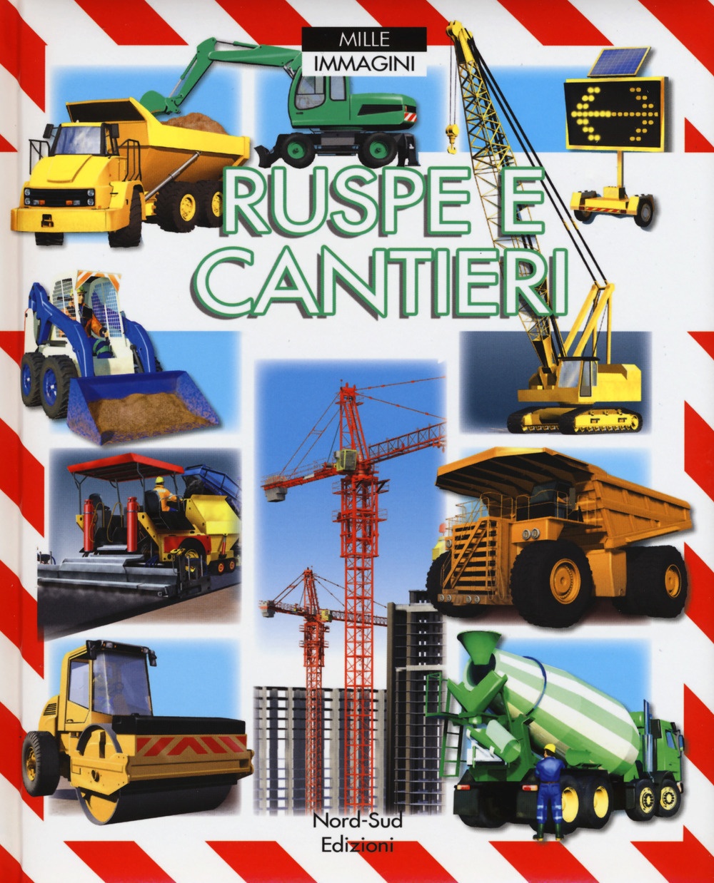Ruspe e cantieri. Ediz. a colori. Ediz. plastificata Ruspe e cantieri. Ediz. a colori. Ediz. plastificata