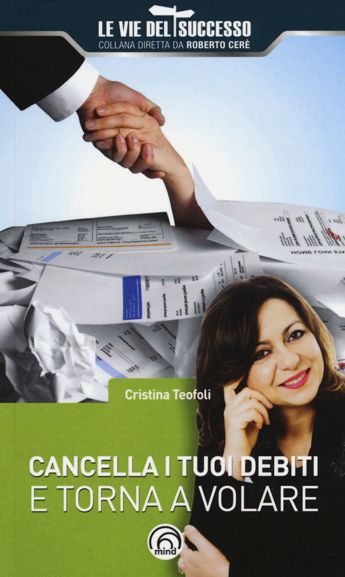 Cancella i tuoi debiti e torna a volare Cancella i tuoi debiti e torna a volare