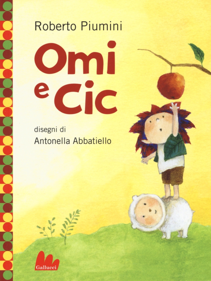 Omi e Cic. Ediz. a colori Omi e Cic. Ediz. a colori