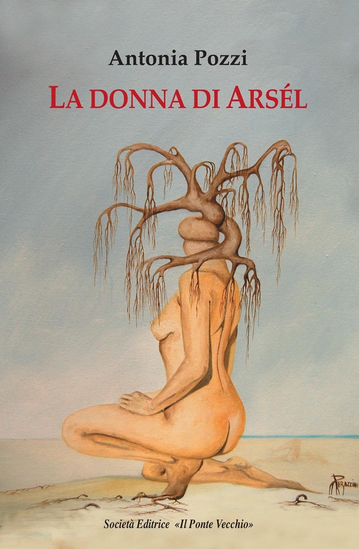La donna di Arsél La donna di Arsél