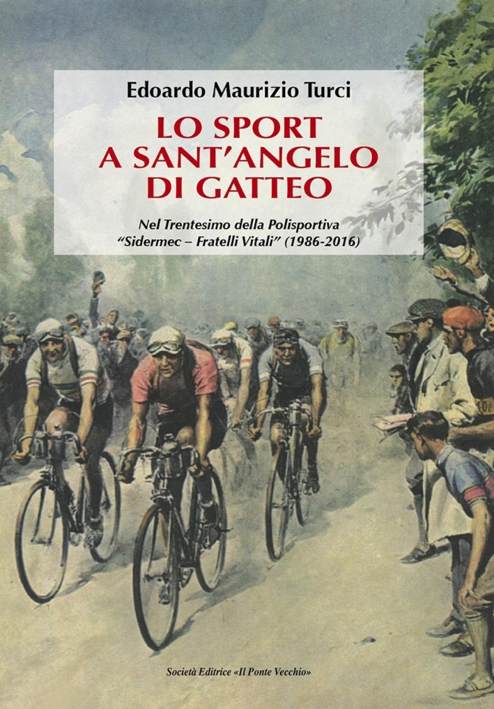 Lo sport a Sant'Angelo di Gatteo Lo sport a Sant'Angelo di Gatteo