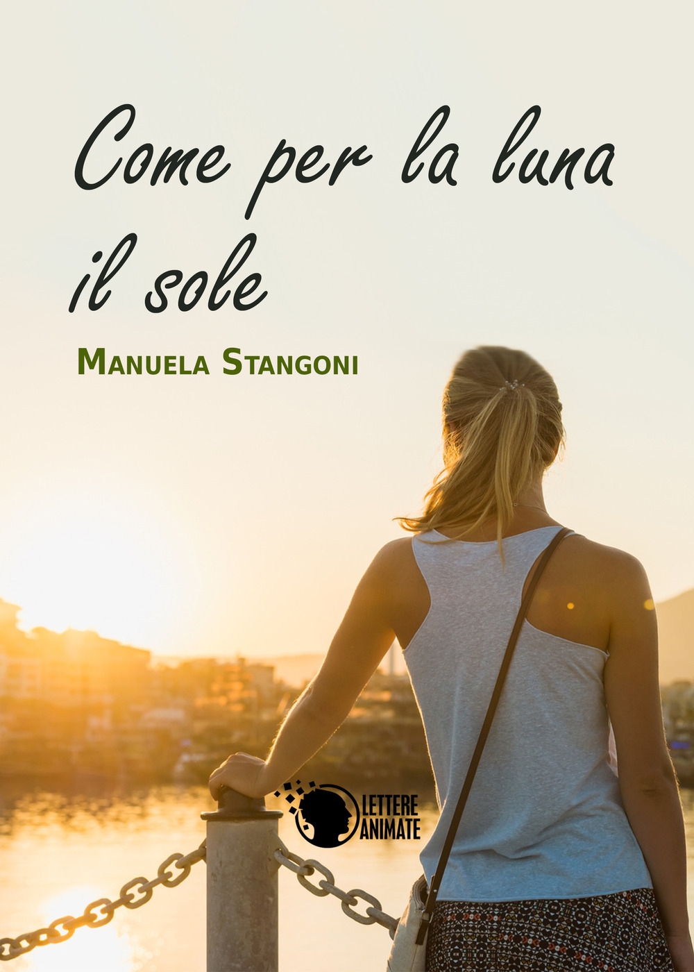 Come per la luna il sole Come per la luna il sole