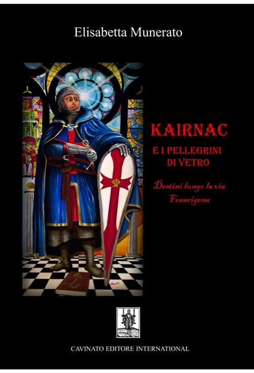 Kairnac e i pellegrini di vetro Kairnac e i pellegrini di vetro