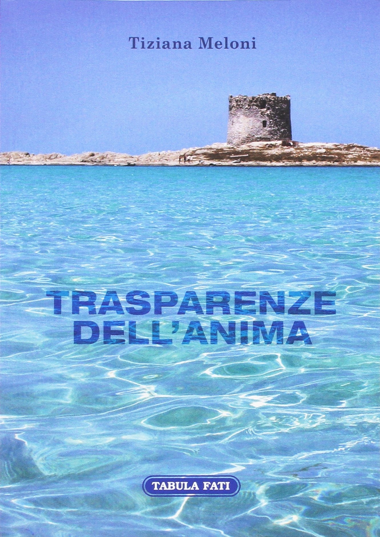 Trasparenze dell'anima Trasparenze dell'anima