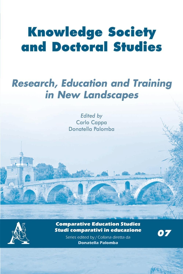 Knowledge society and doctoral studies. Research, education and training in new landscape Knowledge society and doctoral studies. Research, education and training in new landscape