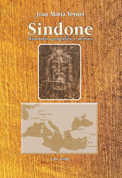 Sindone. Itinerario geografico e storico Sindone. Itinerario geografico e storico