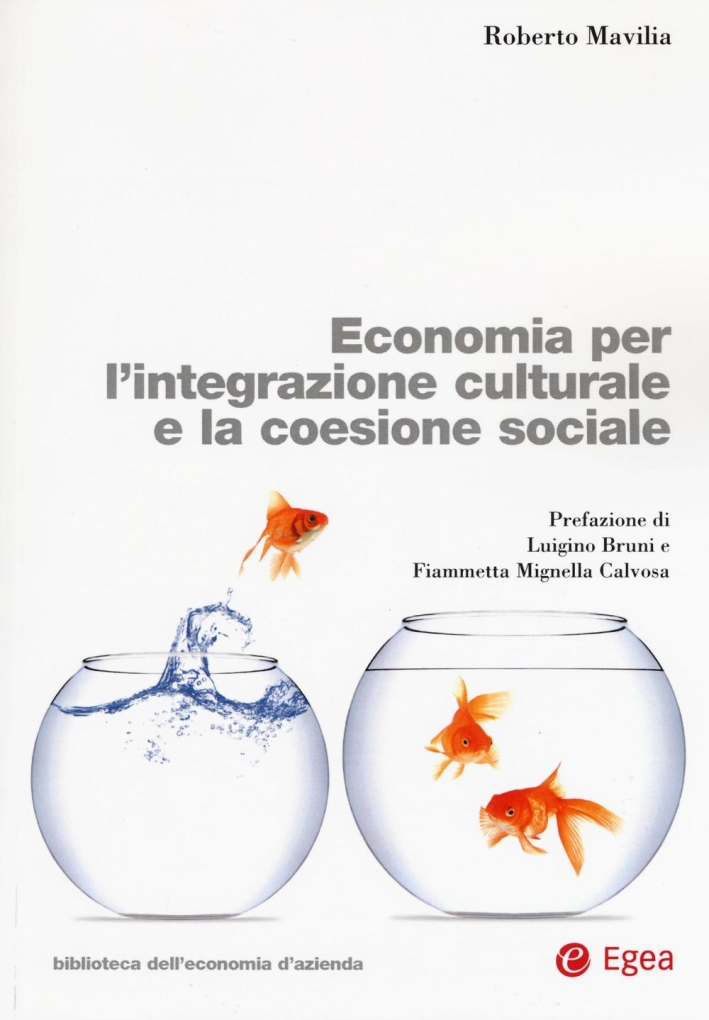 Economia per l'integrazione culturale e la coesione sociale Economia per l'integrazione culturale e la coesione sociale